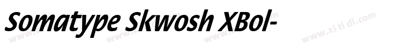 Somatype Skwosh XBol字体转换